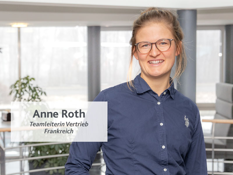 Portrait von Anne Roth, Teamleiterin Vertrieb Frankreich. 