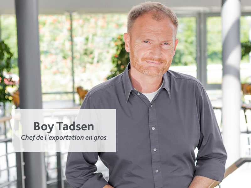 Portrait de Boy Tadsen, Responsable des ventes en gros à l'exportation